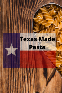 Texas Made Pasta