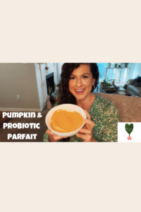 Pumpkin & Probiotic Parfait (Blog Graphic)