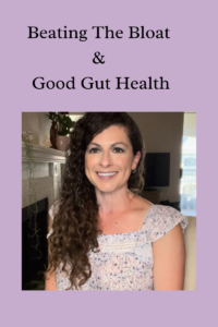 Beating The Bloat & Good Gut Health (Blog Graphic)
